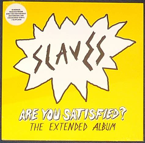 Slaves Are You Satisfied The Extended Album 2016 Pink Vinyl Discogs