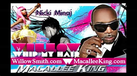 Whip My Hair Official Remix Willow Smith And Macallee King Feat Nicki Minaj Youtube