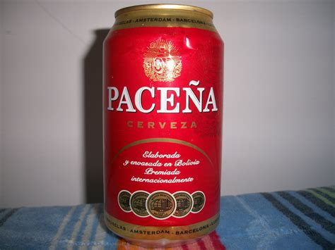 Cerveja Gosto Sim Paceña Na Bolívia Também Bebem Cerveja
