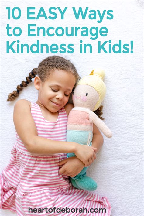 10 Easy Ways To Encourage Kindness In Kids Right Now Kind Kids Kids