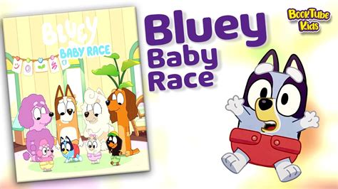 Bluey Baby Race Book Kids Book Read Aloud Booktube Kids