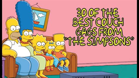 30 Of The Best Couch Gags From The Simpsons Youtube