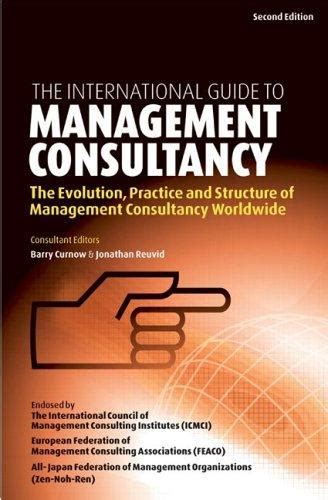 The International Guide To Management Consultancy December 1 2003