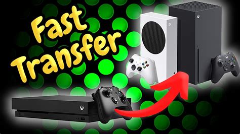 Fast And Easy Way To Transfer Xbox One Games And Data To Xbox Series Xs