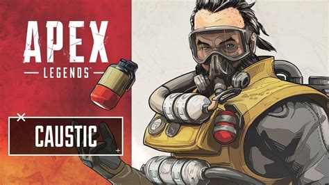 Apex Legends Caustic Skills Skins Banners Quips Finishers