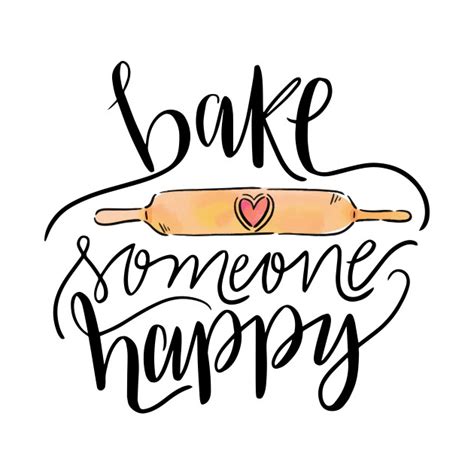 Bake Someone Happy Make Cooking Baking T Baker Ts For