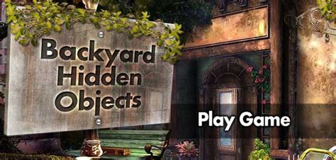 You Can Play Backyard Hidden Objects Hidden