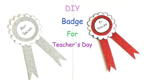 Diy Teachers Day Badge Teachers Day T Idea Best Teacher Badge