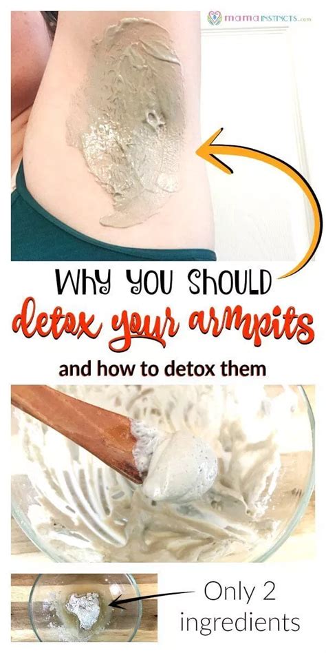 Why You Should Detox Your Armpits And How To Detox Them With Images