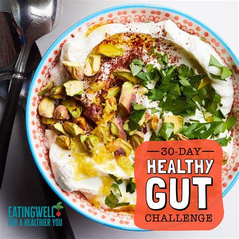 30 Day Healthy Gut Challenge Eatingwell