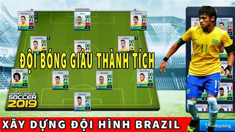 Maybe you would like to learn more about one of these? Xây dựng & Trải nghiệm Đội hình BRAZIL trong Dream League ...