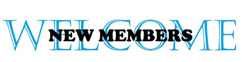 Welcome New Members To Our Group