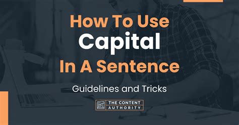 How To Use Capital In A Sentence Guidelines And Tricks