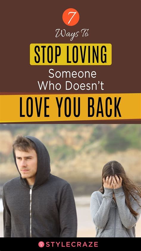 Ways To Stop Loving Someone Who Doesnt Love You Back In Falling Out Of Love One Sided