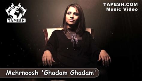 Mehrnoosh Ghadam Ghadam Music Video Tapeshcom