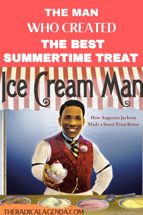Ice Cream Man How Augustus Jackson Made A Sweet Treat Better By Glenda Armand And Kim Freeman