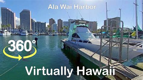 Virtually Hawaii 360 Vr Views At The Ala Wai Small Boat Harbor In
