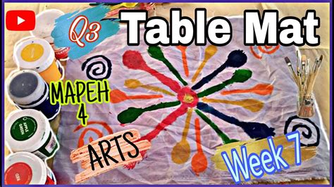 Mapeh 4 Art Q3 Week 7 Disenyo Sa Table Mat Youtube