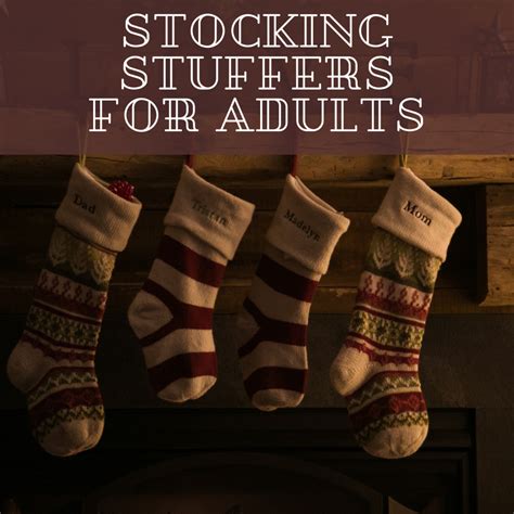 Great Ideas For Stocking Stuffers For Adults Stocking Stuffers For