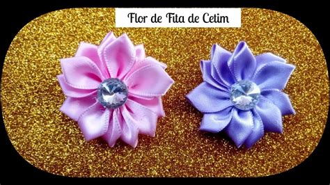 Flor De Fita De Cetim Rápido E Fácil De Fazer 🌼 Flores De Fita De Cetim Flor De Fita