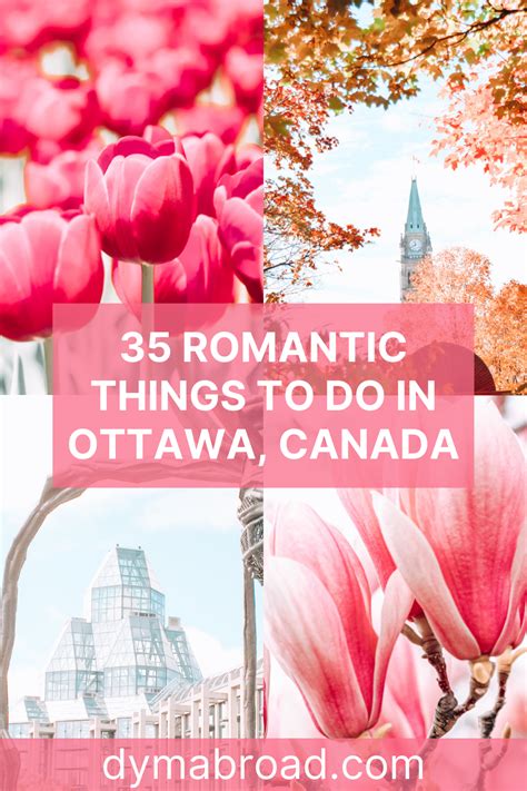34 Romantic Things To Do In Ottawa Date Ideas In Ottawa Dymabroad In