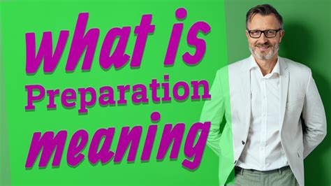Preparation Meaning Of Preparation Youtube