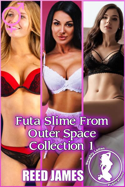 Smashwords Futa Slime From Outer Space Collection A Book By Reed James