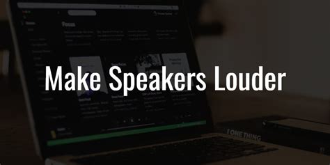 How To Easily Make Your Computer Laptop Speakers Louder