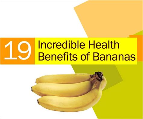 19 Incredible Health Benefits Of Bananas Banana Health Benefits
