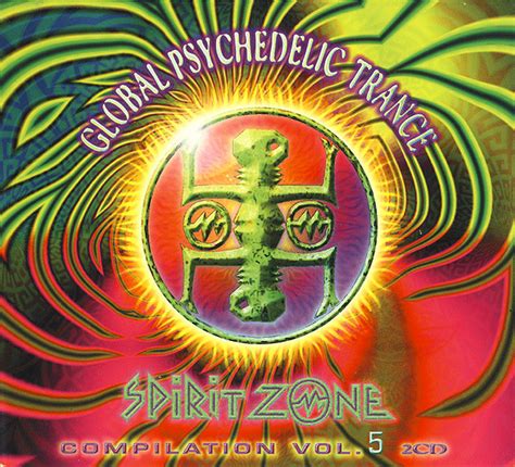 Global Psychedelic Trance Compilation Vol 5 1999 Cd Discogs