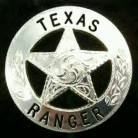 Texas Ranger Badge Texas Rangers Only In Texas Ranger