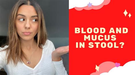 Blood And Mucus In Stool Youtube