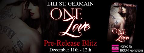 Live Read And Breathe Pre Release Blitz One Love By Lili St Germain