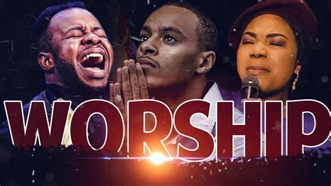 Deep Worship Songs For Breakthrough Nigerian Gospel Music Early