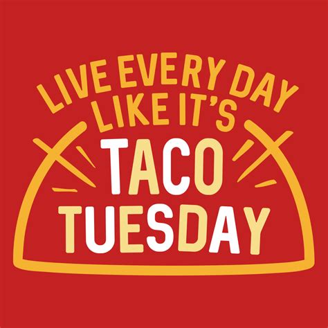 27 taco memes for taco tuesday or any day… taco tuesday meme funny: Taco Tuesday T-Shirt | SnorgTees