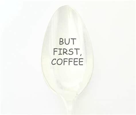 but first coffee hand stamped vintage spoon coffee spoon unique t sayings on