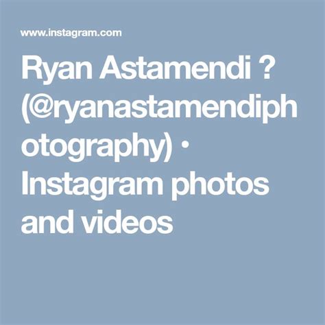 Ryan Astamendi Ryanastamendiph Photography Instagram Photos And Videos