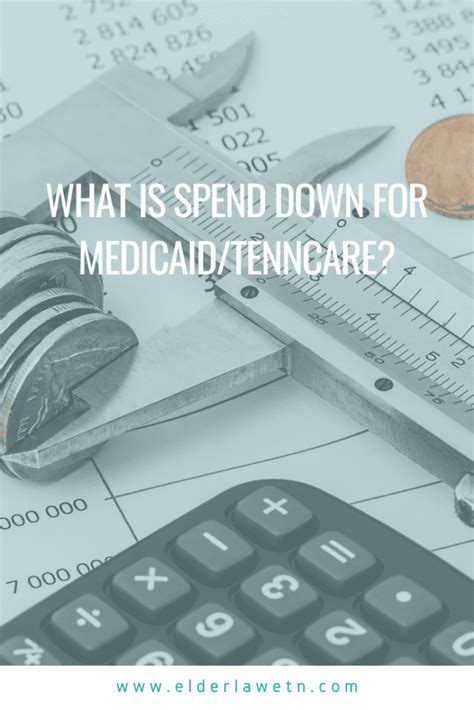 What Is Spend Down For Medicaid Tenncare Elder Law Of East Tennessee
