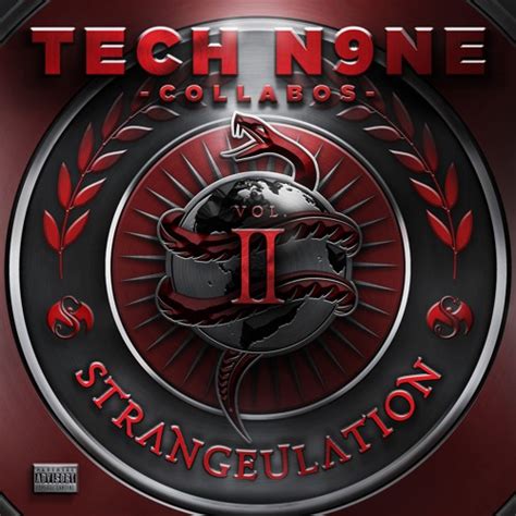 Tech N9ne Collabos Strangeulation Vol Ii Deluxe Edition Release Date