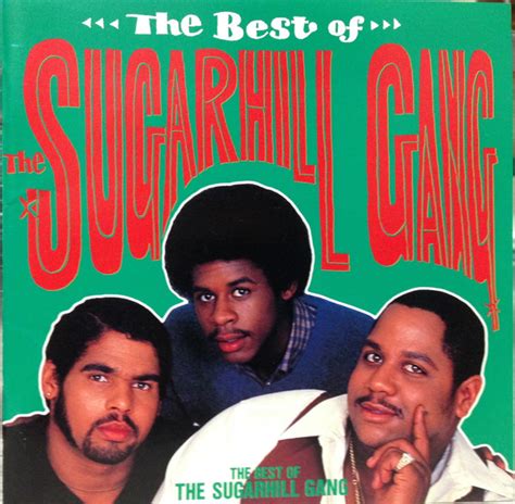 Sugarhill Gang The Best Of Sugarhill Gang 1991 Cd Discogs