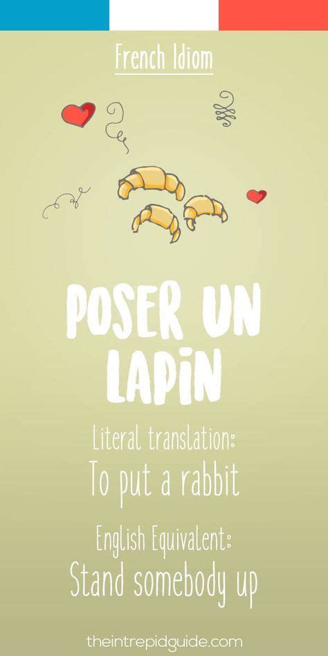 25 Funny French Idioms Translated Literally That You Should Use Funny