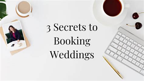 3 Secrets To Booking Weddings