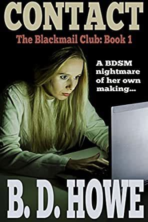Contact The Blackmail Club Book One English Edition Ebook B D Howe