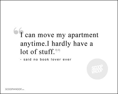 things you ll never hear a true book lover say