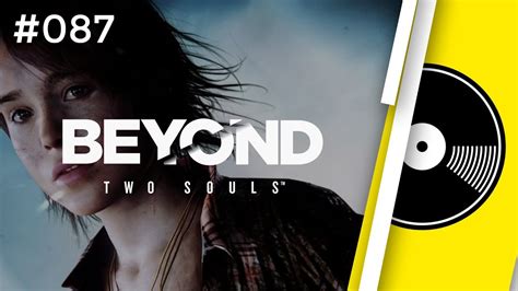 Beyond Two Souls Full Original Soundtrack Youtube