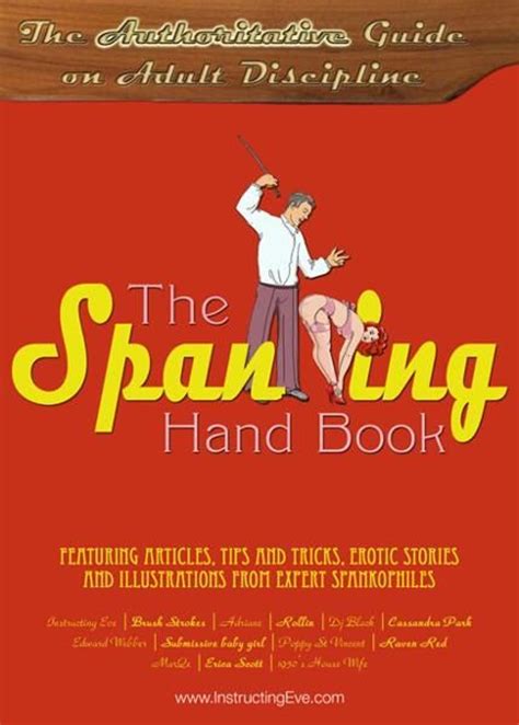 The Spanking Hand Book The Authoritative Guide On Adult