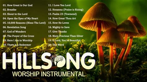 Piano Hillsong Instrumental Worship Songs Collections 2021 Relax Instrumental Worship Of All
