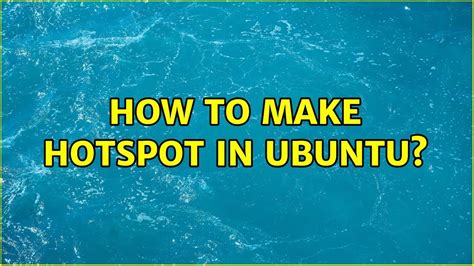 Ubuntu How To Make Hotspot In Ubuntu YouTube