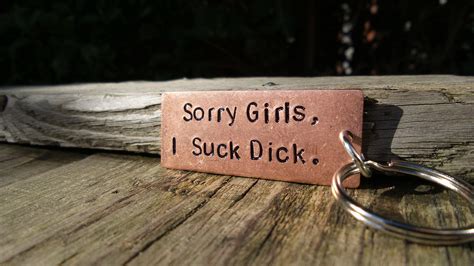 Sorry Girls I Suck Dick Keyring Funny Gay Pride Ts For Men Etsy Uk