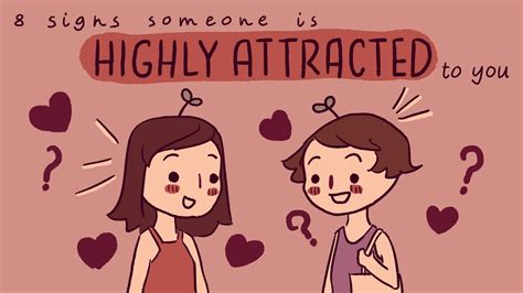 8 Signs Someone Is Highly Attracted To You Youtube